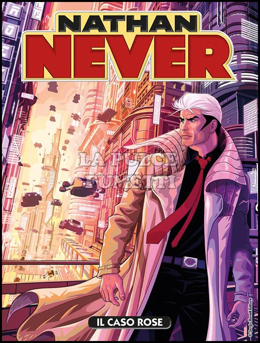 NATHAN NEVER #   313: IL CASO ROSE